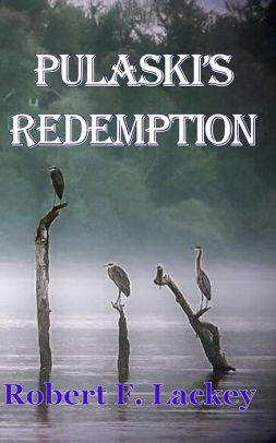 Pulaski's Redemption