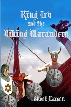 King Irv and the Viking Marauders