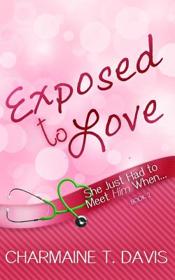 Exposed to Love