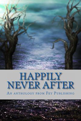 Happily Never After