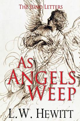 As Angels Weep
