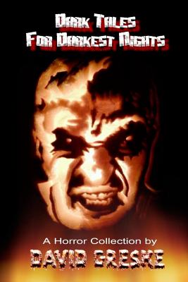 Dark Tales for Darkest Nights