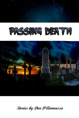 Passing Death: Tales of the Supernatural