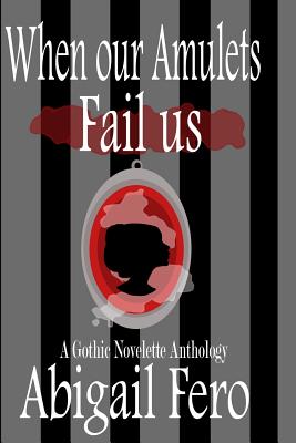 When our Amulets Fail us