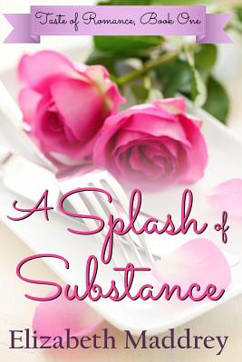 A Splash of Substance