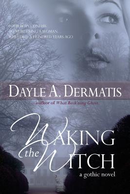 Waking the Witch