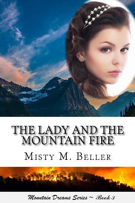 The Lady and the Mountain Fire