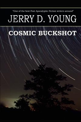 Cosmic Buckshot