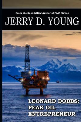 Leonard Dobbs - Peak Oil Entrepreneur