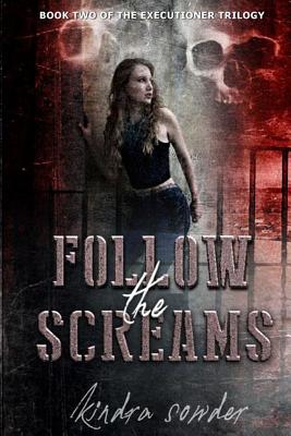 Follow the Screams