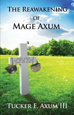 The Reawakening of Mage Axum