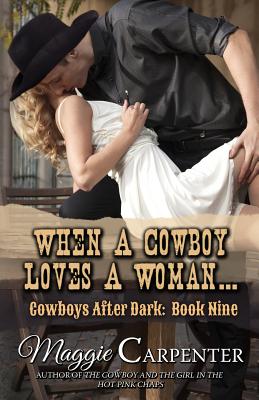 When a Cowboy Loves a Woman