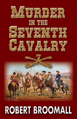 Murder in the Seventh Cavalry