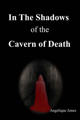 In the Shadows of the Cavern of Death