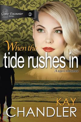 When the Tide Rushes In