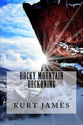 Rocky Mountain Reckoning