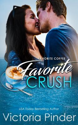 Favorite Coffee, Favorite Crush