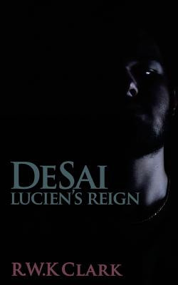 Lucien's Reign