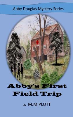 Abby's First Field Trip