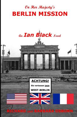 On Her Majesty's Berlin Mission