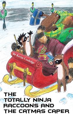 The Totally Ninja Raccoons and the Catmas Caper