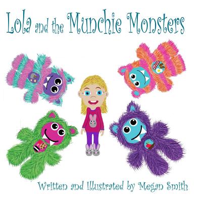 Lola and the Munchie Monsters