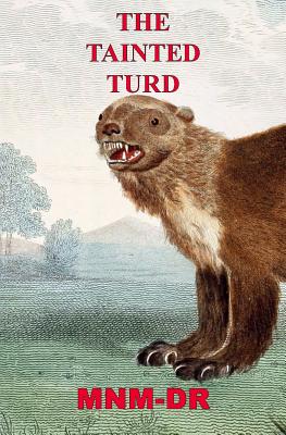The Tainted Turd