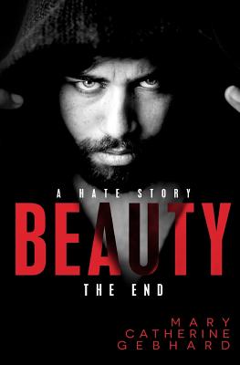 Beauty: A Hate Story, the End