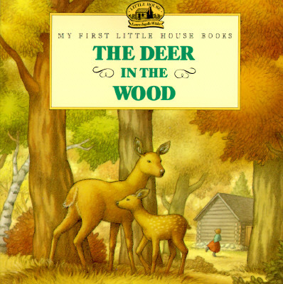 The Deer in the Wood