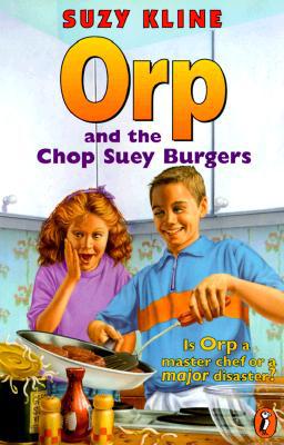 Orp and the Chop Suey Burgers