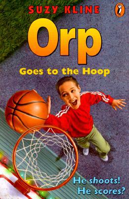 Orp Goes to the Hoop