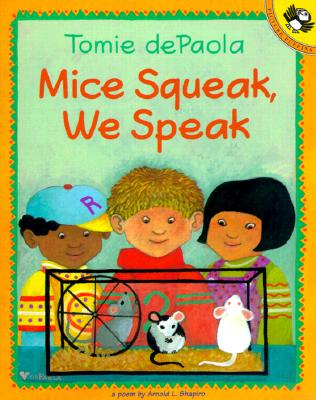 Mice Squeak, We Speak