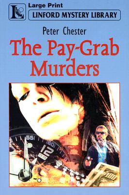 The Pay-Grab Murders