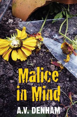 Malice in Mind