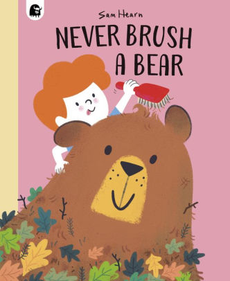 Never Brush a Bear