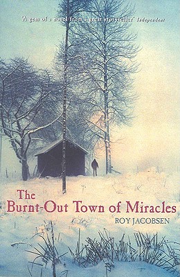 The Burnt-Out Town of Miracles