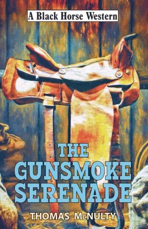 Gunsmoke Serenade