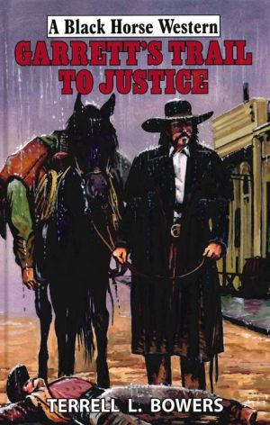 Garrett's Trail to Justice