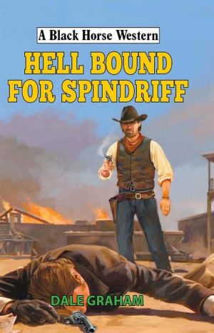 Hellbound for Spindriff
