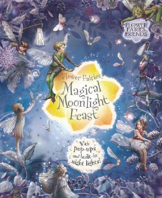 Magical Moonlight Feast: With Pop-Ups and Built-In Night Lights
