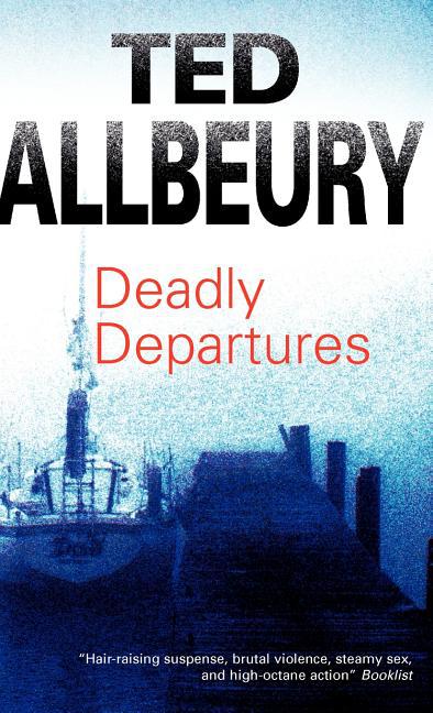 Deadly Departures