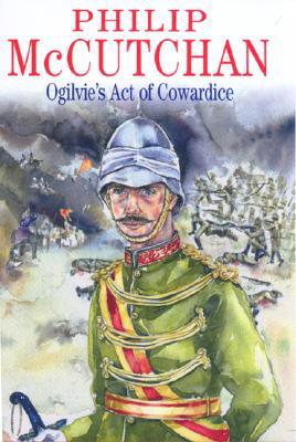 Charge of Cowardice // Ogilvie's Act of Cowardice