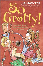 So Grotty!