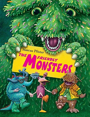 The Friendly Monsters