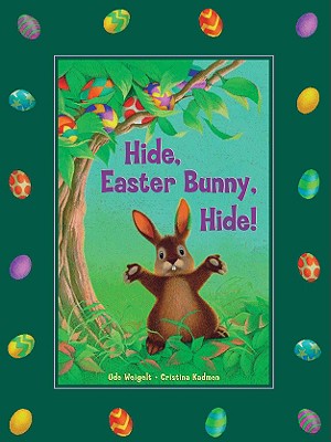 Hide, Easter Bunny, Hide!