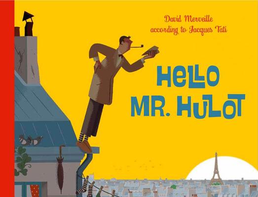 Hello Mr. Hulot