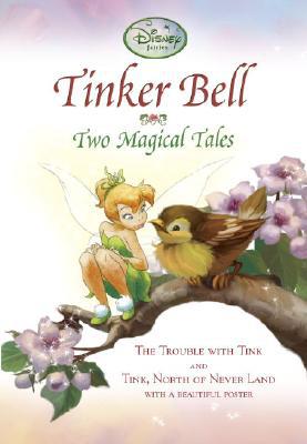 Tinker Bell: Two Magical Tales