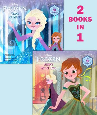 Anna's Act of Love / Elsa's Icy Magic