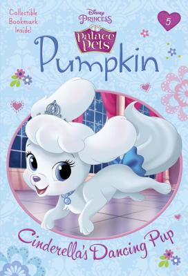 Pumpkin: Cinderella's Dancing Pup