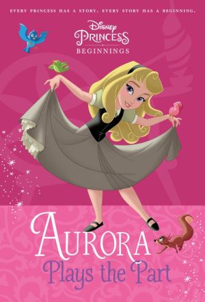Princess Beginnings: Aurora